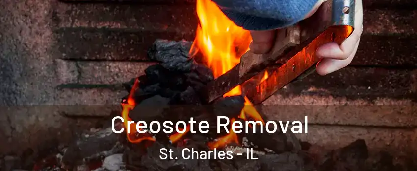  Creosote Removal St. Charles - IL