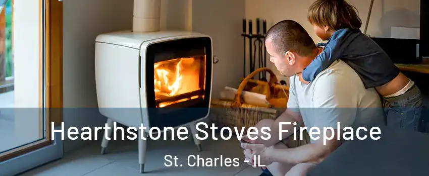  Hearthstone Stoves Fireplace St. Charles - IL